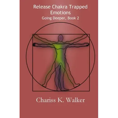 Release Chakra Trapped Emotions - Paperback