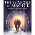 The 72 Angels of Magick: Instant Access to the Angels of Power - Paperback | Books | Wiccan Center