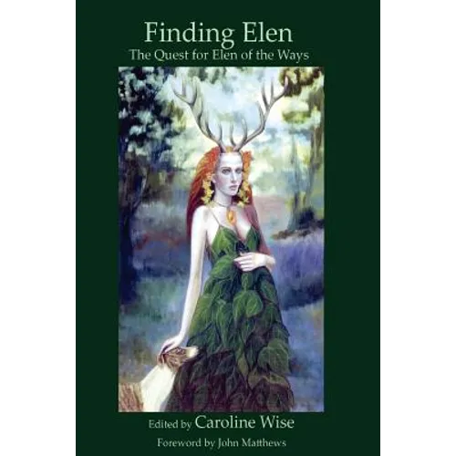 Finding Elen: The Quest for Elen of the Ways - Paperback | Books | Wiccan Center