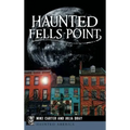 Haunted Fells Point: Ghosts of Baltimore's Waterfront - Hardcover | Books | Wiccan Center
