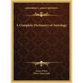 A Complete Dictionary of Astrology - Hardcover | Books | Wiccan Center