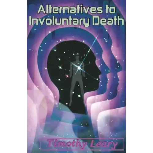 Alternatives to Involuntary Death - Paperback | Books | Wiccan Center