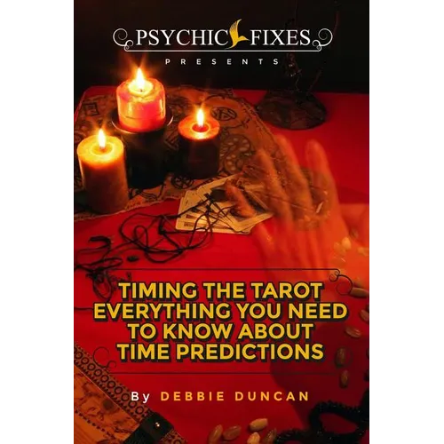 Timing the Tarot: Everything you need to know about Time Predictions - Paperback | Books | Wiccan Center