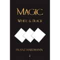 Magic, White and Black - Eighth American Edition - Paperback | Books | Wiccan Center