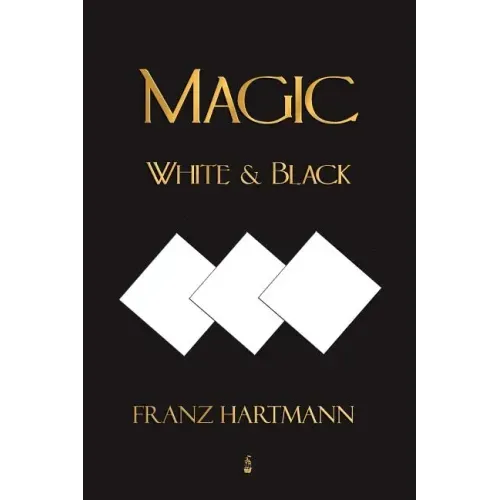 Magic, White and Black - Eighth American Edition - Paperback | Books | Wiccan Center