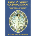 The Zodiac Experience: Initiation through the Twelve Signs - Paperback | Books | Wiccan Center