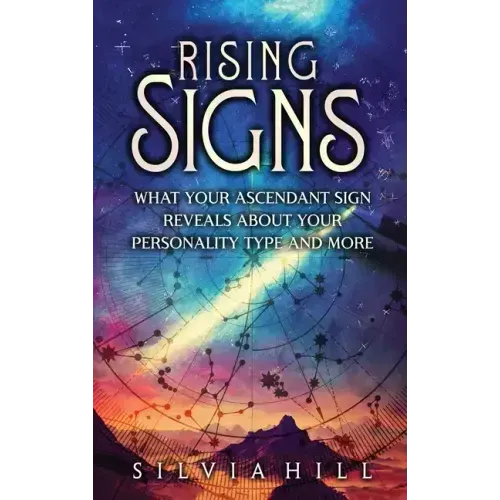 Rising Signs: What Your Ascendant Sign Reveals about Your Personality Type and More - Hardcover | Books | Wiccan Center