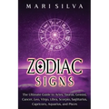 Zodiac Signs: The Ultimate Guide to Aries, Taurus, Gemini, Cancer, Leo, Virgo, Libra, Scorpio, Sagittarius, Capricorn, Aquarius, and Pisces - Paperback | Books | Wiccan Center