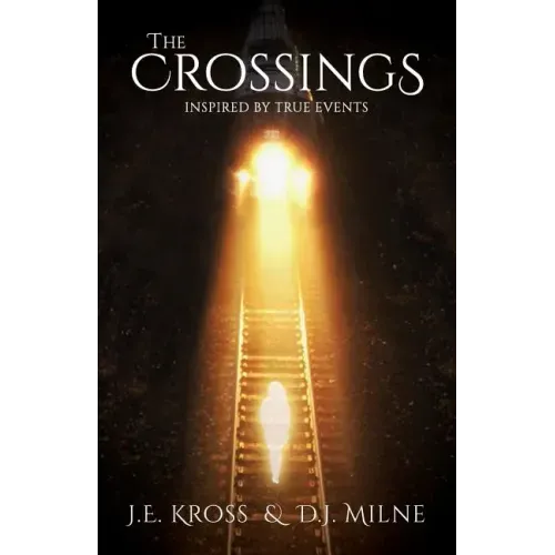 The Crossings: Inspired by True Events - Paperback | Books | Wiccan Center