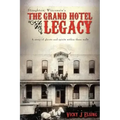 Stoughton, Wisconsin's THE GRAND HOTEL LEGACY: A story of ghosts and spirits within these walls - Paperback | Books | Wiccan Center