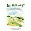 Ten Pathways: A framework for redefining happiness - Paperback
