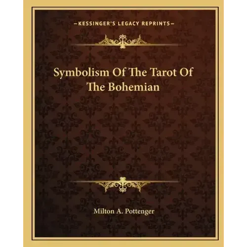 Symbolism of the Tarot of the Bohemian - Paperback