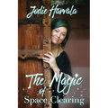 The Magic of Space Clearing - Paperback | Books | Wiccan Center