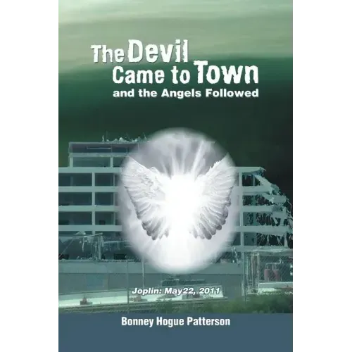 The Devil Came to Town and the Angels Followed - Paperback | Books | Wiccan Center