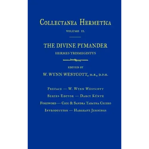 Divine Pymander: Collectanea Hermetica Volume 2 - Hardcover | Books | Wiccan Center