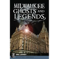 Milwaukee Ghosts and Legends - Paperback | Books | Wiccan Center