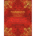 Fundamentals of Flying Star Feng Shui: The Time Factor the Facing Direction the Interaction of the Five Elements - Paperback | Books | Wiccan Center