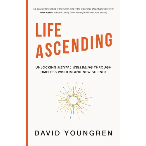 Life Ascending: Unlocking Mental Wellbeing Through Timeless Wisdom and Modern Science - Paperback | Books | Wiccan Center