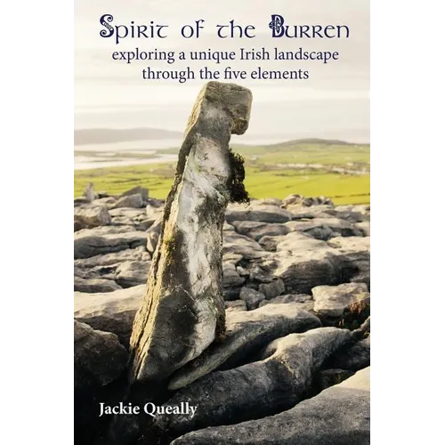 Spirit of the Burren: Exploring a Unique Irish Landscape Through the Five Elements - Paperback | Books | Wiccan Center