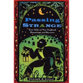Passing Strange: True Tales of New England Hauntings and Horrors - Paperback | Books | Wiccan Center