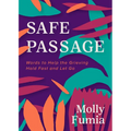 Safe Passage: Words to Help the Grieving Hold Fast and Let Go - Paperback | Books | Wiccan Center