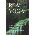 Real Yoga: As it is by Dr Chandra Shekhar Bhatt - Paperback | Books | Wiccan Center