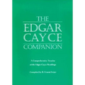 The Edgar Cayce Companion: A Comprehensive Treatise of the Edgar Cayce Readings - Paperback | Books | Wiccan Center
