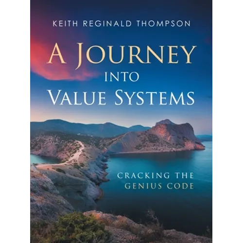 A Journey into Value Systems: Cracking the Genius Code - Paperback | Books | Wiccan Center