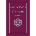 Buntie Wills Therapist: A Mosaic - Paperback | Books | Wiccan Center