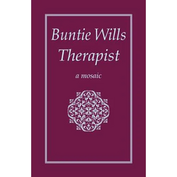 Buntie Wills Therapist: A Mosaic - Paperback | Books | Wiccan Center