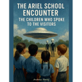 The Ariel School Encounter - Paperback | Books | Wiccan Center