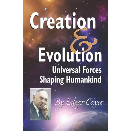 Creation & Evolution: Universal Forces Shaping Humankind - Paperback | Books | Wiccan Center