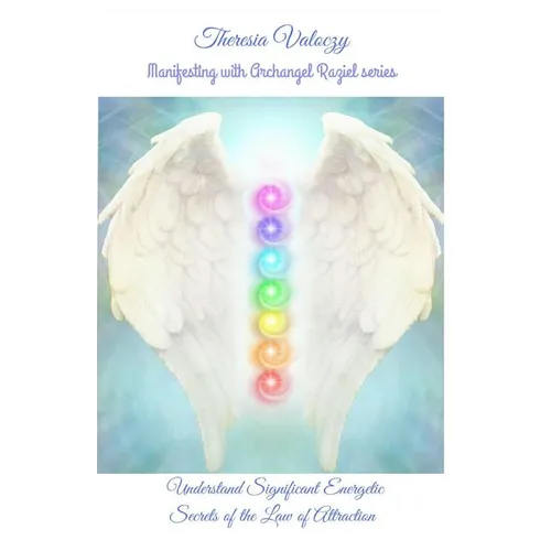 Manifesting with Archangel Raziel: Understand Significant Energy Secrets of the Law of Attraction - Paperback | Books | Wiccan Center