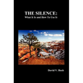 The Silence: What It Is and How to Use It - Paperback | Books | Wiccan Center