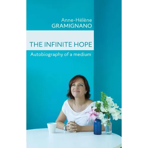 The Infinite Hope: Autobiography of a medium - Paperback | Books | Wiccan Center
