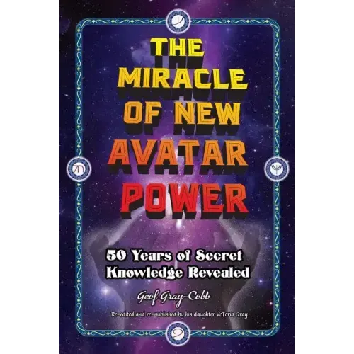 The Miracle of New Avatar Power - Paperback | Books | Wiccan Center