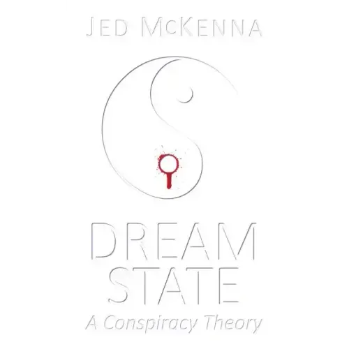 Dreamstate: A Conspiracy Theory - Paperback