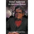 Victor H. Anderson: An American Shaman - Paperback | Books | Wiccan Center