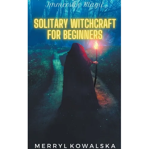 Solitary Witchcraft for Beginners - Paperback | Books | Wiccan Center