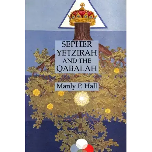 Sepher Yetzirah and the Qabalah - Paperback