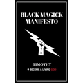 Black Magick Manifesto - Paperback | Books | Wiccan Center