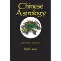 Chinese Astrology - Paperback | Books | Wiccan Center