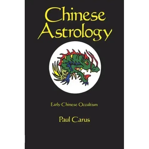 Chinese Astrology - Paperback | Books | Wiccan Center