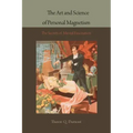 The Art and Science of Personal Magnetism: The Secrets of Mental Fascination - Paperback | Books | Wiccan Center