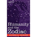 Humanity and the Zodiac - Paperback | Books | Wiccan Center