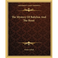 The Mystery Of Babylon And The Beast - Paperback | Books | Wiccan Center