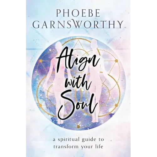 Align with Soul - Paperback | Books | Wiccan Center