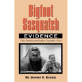 Bigfoot Sasquatch Evidence: The Anthropologist Speaks Out - Paperback | Books | Wiccan Center