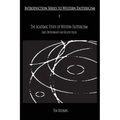 The Academic Study of Western Esotericism: Early Developments and Related Fields - Paperback