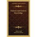 Exoteric and Esoteric Knowledge - Hardcover | Books | Wiccan Center